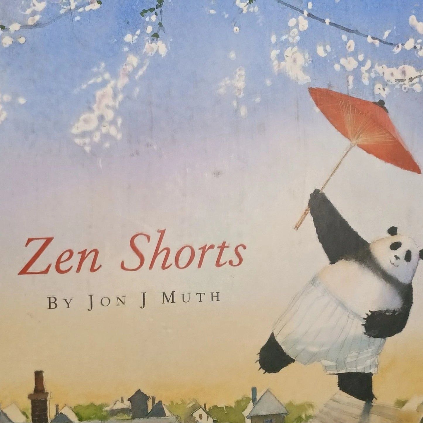 Zen Shorts Hardcover Jon J Muth 2005 First Edition Stillwater Panda