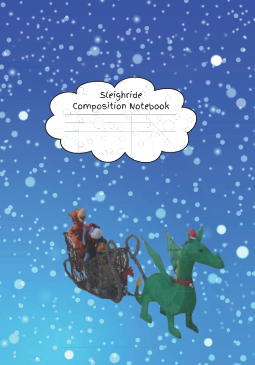 Sleighride Composition Notebook: 100 Page College Ruled Composition Notebook for Your Flights of Fancy